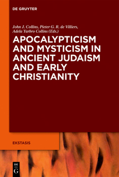 Hardcover Apocalypticism and Mysticism in Ancient Judaism and Early Christianity Book