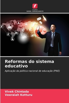 Reformas do sistema educativo: Aplicação da política nacional de educação (PNE)