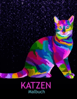 Paperback Katzen Malbuch: Ein Malbuch für Erwachsene mit lustigen, einfachen und entspannenden Malvorlagen [German] Book