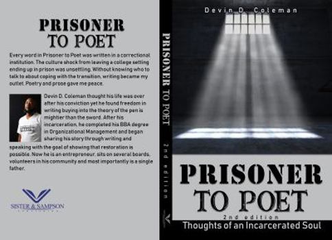 Prisoner to Poet: Thoughts of an Incarcerated Soul