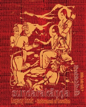 Paperback Sundara-Kanda Legacy Book - Endowment of Devotion: Embellish it with your Rama Namas & present it to someone you love Book