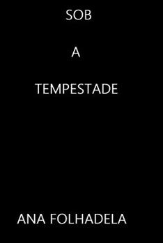 Paperback Sob a Tempestade [Portuguese] Book
