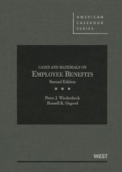 Hardcover Wiedenbeck and Osgood's Cases and Materials on Employee Benefits, 2D Book