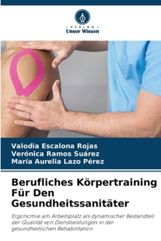 Paperback Berufliches Körpertraining Für Den Gesundheitssanitäter [German] Book