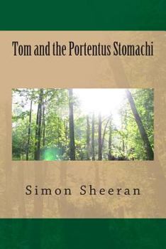 Paperback Tom and the Portentus Stomachi Book