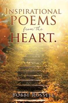 Paperback Inspirational poems from the heart. Book