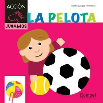 Hardcover La Pelota [Spanish] Book