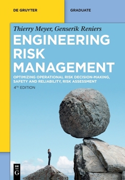 Paperback Engineering Risk Management: Optimizing Operational Risk Decision-Making, Safety and Reliability, Risk Assessment Book