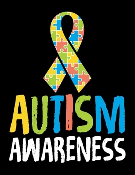 Autism Awareness: Cute Autism Awareness Colorful Ribbon Blank Sketchbook to Draw and Paint (110 Empty Pages, 8.5" x 11")