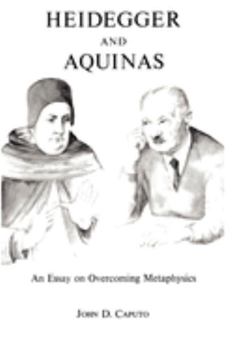 Paperback Heidegger and Aquinas Book