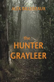 Paperback The Hunter, Grayleer Book