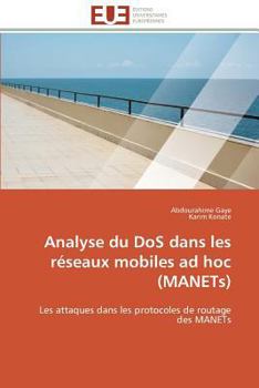 Paperback Analyse Du DOS Dans Les Réseaux Mobiles Ad Hoc (Manets) [French] Book