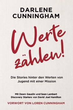Paperback Werte zählen: Die Stories hinter den Werten von Jugend mit einer Mission [German] Book