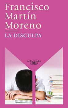 La disculpa / The Apology (Spanish Edition)