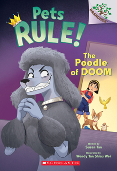 Paperback The Poodle of Doom: A Branches Book (Pets Rule! #2) Book