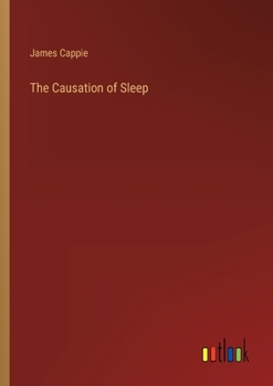 Paperback The Causation of Sleep Book