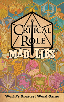 Paperback Critical Role Mad Libs: World's Greatest Word Game Book