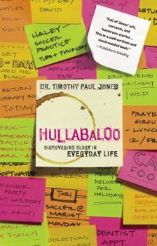 Paperback Hullabaloo: Discovering Glory in Everyday Life Book
