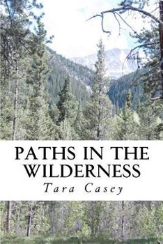 Paperback Paths in the Wilderness Book