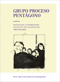Grupo Proceso Pentágono - Políticas de la Intervención (1969-1976-206)