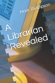 Paperback A Librarian Revealed Book