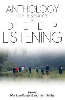 Paperback Anthology of Essays on Deep Listening Book