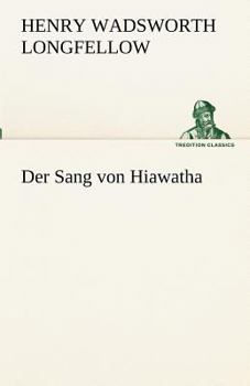 Paperback Der Sang Von Hiawatha [German] Book