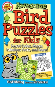 Paperback Awesome Bird Puzzles for Kids: Secret Codes, Mazes, Fabulous Facts, and More! Book