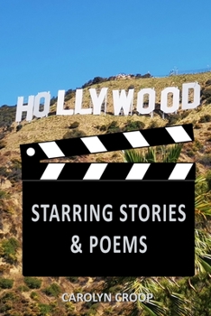 Paperback Hollywood: Starring Stories & Poems Book