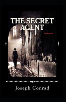The Secret Agent Illustrated