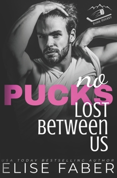 Paperback No Pucks Lost Between US Book