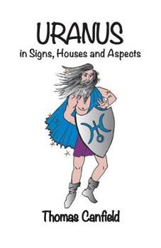 Paperback Uranus In Signs, Houses and Aspects Book