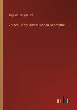 Paperback Vorschule der darstellenden Geometrie [German] Book
