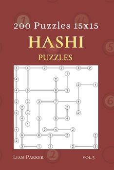 Paperback Hashi Puzzles - 200 Puzzles 15x15 vol.5 Book