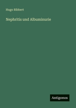 Paperback Nephritis und Albuminurie [German] Book