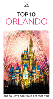 Paperback DK Top 10 Orlando: Top 10 Lists for Your Perfect Trip, Plus an All-Weather Folded Map Book