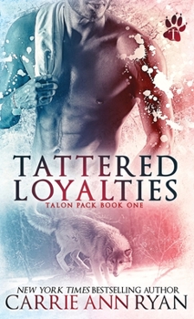 Hardcover Tattered Loyalties Book