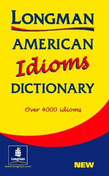Paperback Longman American Idioms Dictionary Book
