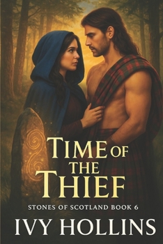 Time of the Thief (Stones of Scotland)