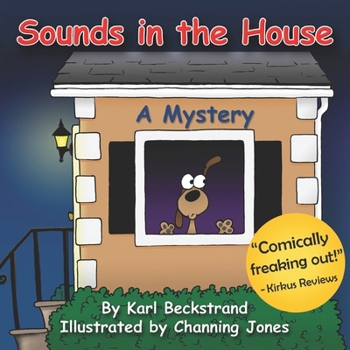 Sounds in the House: A Mystery - Book #1 of the Mini-Mysteries for Minors
