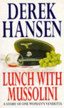 Mass Market Paperback Lunch with Mussolini Book