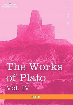 Charmides, Lysis, Other Dialogues & The Laws (Works of Plato, Vol 4 of 4)