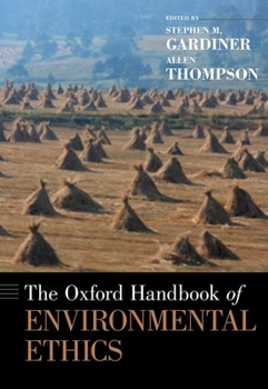 Hardcover The Oxford Handbook of Environmental Ethics Book
