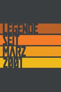 Legende seit Februar 2001: ein Geschenk für legendäre Menschen,120-zeiliges Notizbuchjournal (15x23cm), German Edition.