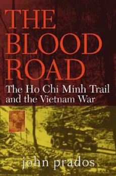 Hardcover The Blood Road: The Ho Chi Minh Trail and the Vietnam War Book