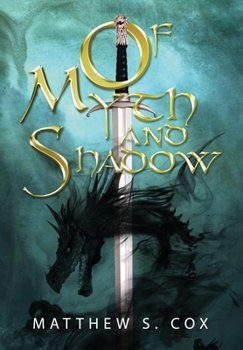 Hardcover Of Myth and Shadow Book