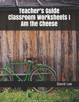 Paperback Teacher's Guide Classroom Worksheets I Am the Cheese Book
