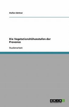 Paperback Die Vegetationshöhenstufen der Provence [German] Book