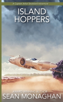 Island Hoppers (Captain Arlon Stoddard Adventures) - Book  of the Captain Arlon Stoddard Adventures