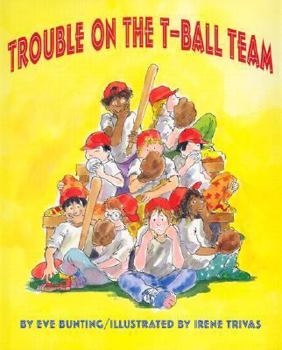 Hardcover Trouble on the T-ball Team Book